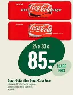Min Købmand Coca-Cola eller Coca-Cola Zero tilbud