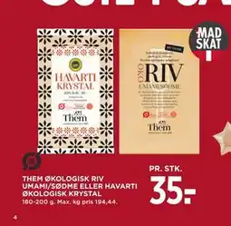MENY THEM ØKOLOGISK RIV UMAMI/SØDME ELLER HAVARTI ØKOLOGISK KRYSTAL tilbud