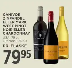 MENY CANIVOR ZINFANDEL ELLER MARK WEST PINOT NOIR ELLER CHARDONNAY tilbud