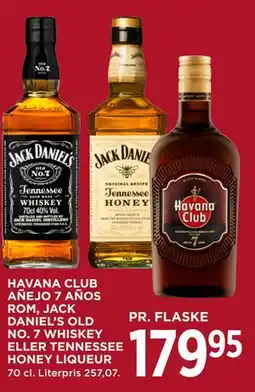 MENY HAVANA CLUB AÑEJO 7 AÑOS ROM, JACK DANIEL’S OLD NO. 7 WHISKEY ELLER TENNESSEE HONEY LIQUEUR tilbud