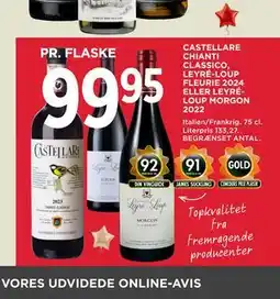 MENY CASTELLARE CHIANTI CLASSICO, LEYRÉ-LOUP FLEURIE 2024 ELLER LEYRÉLOUP MORGON 2022 tilbud