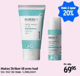 Matas Matas Striber til urenhud tilbud