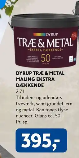 Davidsen DYRUP TRÆ & METAL MALING EKSTRA DÆKKENDE tilbud