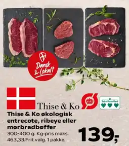 SuperBrugsen Thise & Ko økologisk entrecote, ribeye eller mørbradbøffer tilbud