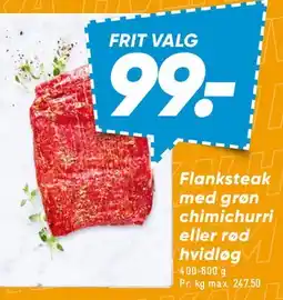 Bilka Flanksteak med grøn chimichurri eller rød hvidløg tilbud