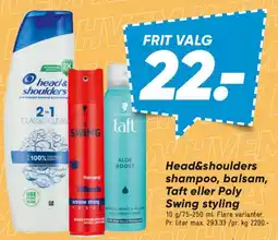 Bilka Head & Shoulders / Taft / Poly Swing styling tilbud