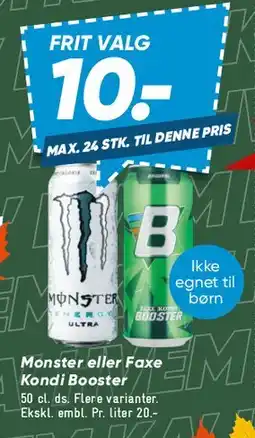 Bilka Monster eller Faxe Kondi Booster tilbud