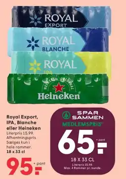 SPAR Royal Export, IPA, Blanche eller Heineken tilbud