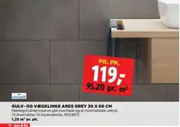 jem & fix GULV- OG VÆGKLINKE ARES GREY 30 X 60 CM tilbud