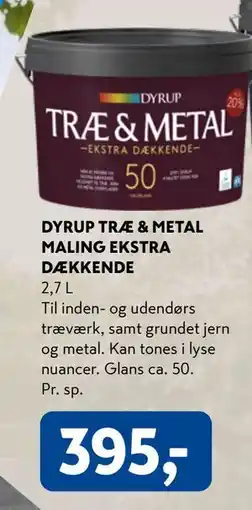 Davidsen DYRUP TRÆ & METAL MALING EKSTRA DÆKKENDE tilbud