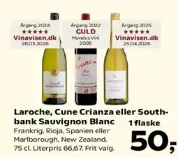 Kvickly Laroche, Cune Crianza eller South-bank Sauvignon Blanc tilbud
