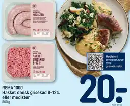 REMA 1000 Hakket dansk grisekød 8-12% eller medister tilbud