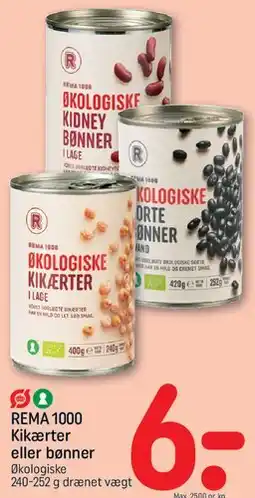 REMA 1000 Økologiske kikærter eller bønner (i lage) tilbud