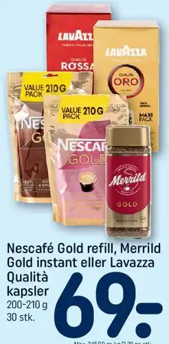 REMA 1000 Nescafé Gold refill, Merrild Gold instant eller Lavazza Qualità kapsler tilbud