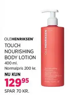 Salling Ole Henriksen Touch Nourishing Body Lotion tilbud