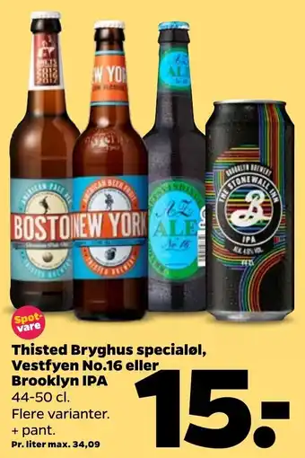 Netto Thisted Bryghus Specialøl,Vestfyen No. 16 Eller Brooklyn IPA 44-50 Cl tilbud