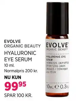Salling EVOLVE ORGANIC BEAUTY HYALURONIC EYE SERUM tilbud