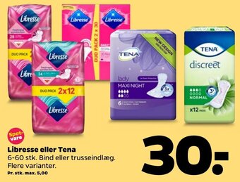 Netto Libresse Eller Tena 6-60 Stk tilbud