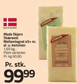 Fleggaard Mads Skjern Skæreost Mellemlagret 45+ m. el. u. kommen tilbud