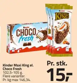 Fleggaard Kinder Maxi King el. Choco Fresh tilbud