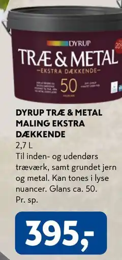 Davidsen DYRUP TRÆ & METAL MALING EKSTRA DÆKKENDE tilbud