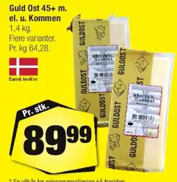 Calle Guld Ost 45+ (m. el. u. kommen) tilbud