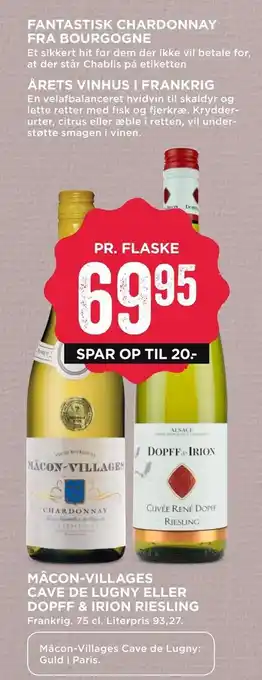 MENY Mâcon-villages cave de lugny eller dopff & irion riesling tilbud