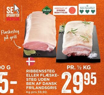 MENY Ribbenssteg eller flæskesteg uden ben af dansk frilandsgris tilbud