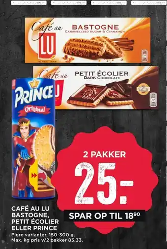 MENY Café au lu bastogne, petit écolier eller prince tilbud