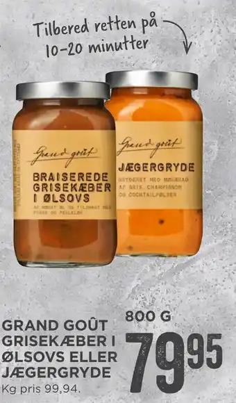MENY Grand goût grisekæber i ølsovs eller jægergryde tilbud