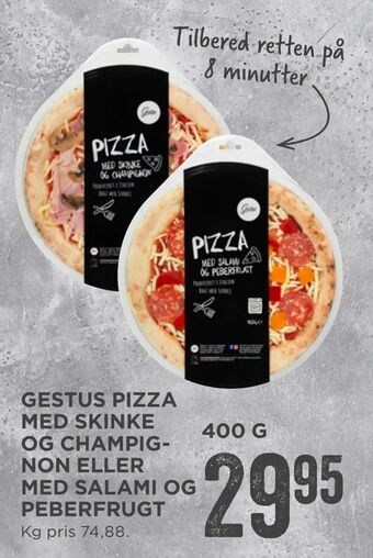 Gestus pizza med skinke og champignon eller med salami og peberfrugt