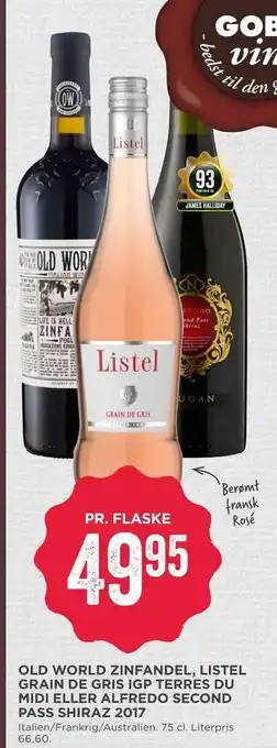 Old world zinfandel, listel grain de gris igp terres du midi eller alfredo second pass shiraz 2017