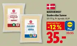 Lidl Madværket Danbo eller Samsø tilbud