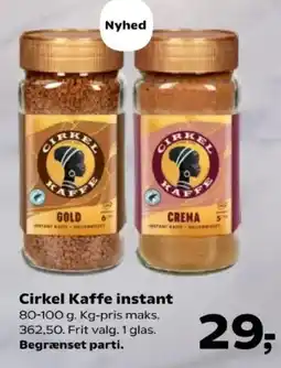 Kvickly Cirkel Kaffe instant tilbud