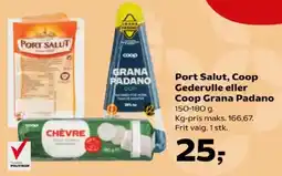Kvickly Port Salut, Coop Gederulle eller Coop Grana Padano tilbud