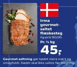 Kvickly Irma gourmet-saltet flæskesteg tilbud