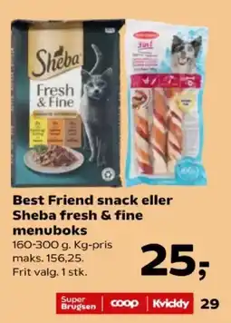 Kvickly Best Friend snack eller Sheba fresh & fine menuboks tilbud