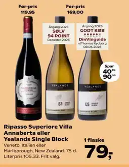 Kvickly Ripasso Superiore Villa Annaberta eller Yealands Single Block tilbud