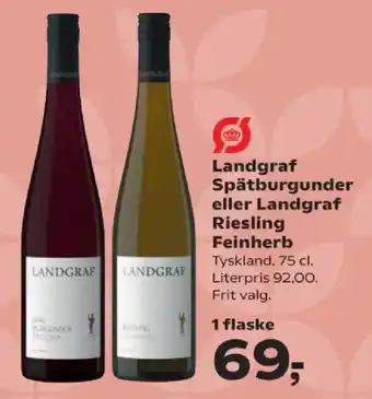 Landgraf Spätburgunder eller Landgraf Riesling Feinherb