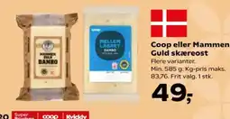 SuperBrugsen Coop eller Mammen Guld skæreost tilbud