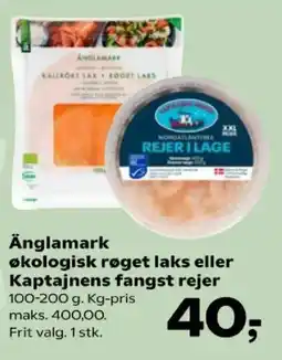 Kvickly Änglamark økologisk røget laks eller Kaptajnens fangst rejer tilbud