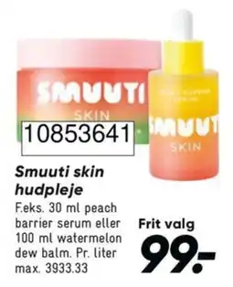 Bilka Smuuti skin hudpleje tilbud