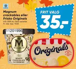 Bilka Magnum crackables eller Frisko Originals tilbud
