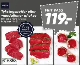 Bilka Ludvig Tykstegsbøffer eller -medaljoner af okse tilbud