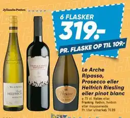 Bilka Le Arche Ripasso, Prosecco eller Helfrich Riesling eller pinot blanc tilbud