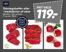 Bilka Tykstegsbøffer eller -medaljoner af okse tilbud