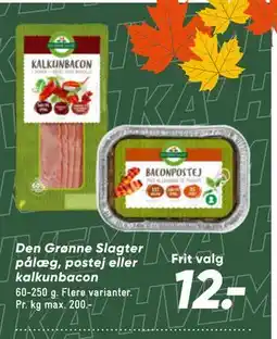 Bilka Den Grønne Slagter pålæg, postej eller kalkunbacon tilbud