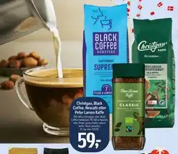 Føtex Christgau, Black Coffee, Nescafé eller Peter Larsen Kaffe tilbud