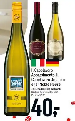 Føtex Il Capolavoro Appassimento, Il Capolavoro Organico eller Noble House tilbud