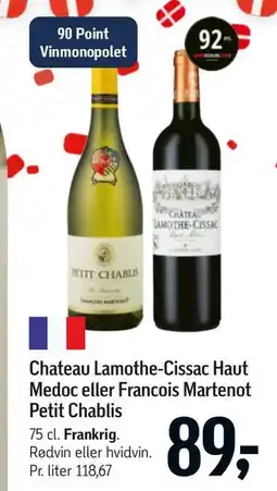 Føtex Chateau Lamothe-Cissac Haut Medoc eller Francois Martenot Petit Chablis tilbud